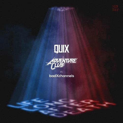 QUIX & Adventure Club - Life Long After Death (feat. badXchannels) artwork